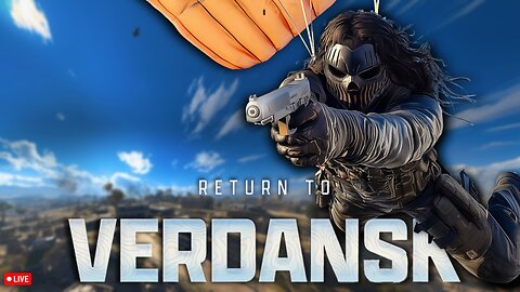 🔴LIVE • GRIMM HOLLYWOOD • RETURN TO VERDANSK • ZERO TO HERO