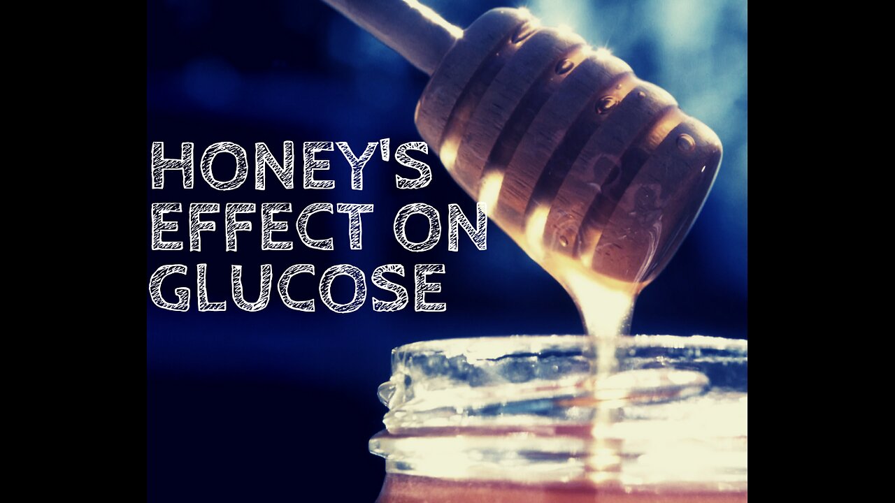 honey's effect on glucose