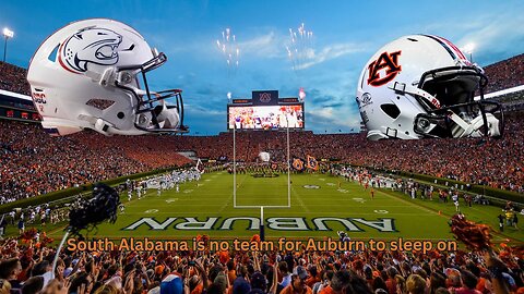 Auburn should not sleep on the South Alabama Jaguars, but should win