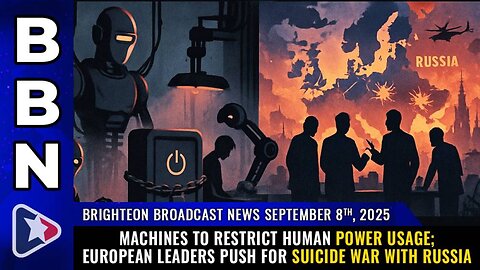 Brighteon Broadcast News, Sep 8, 2025