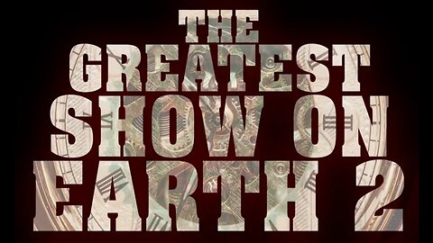 THE GREATEST SHOW ON EARTH 2 - FOLLOW THE YELLOW BRICK ROAD - Good Lion Films 9 11 2024.