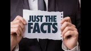 Just the facts