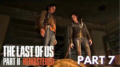 The Last Of Us 2 - TV Station - Part 7