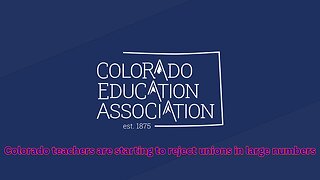 It turns out that the majority of Colorado teachers are starting to reject unions
