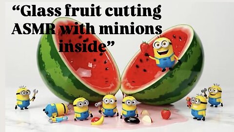 “Glass fruit cutting ASMR with minions inside “