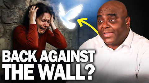 When Your Back Is Against the Wall