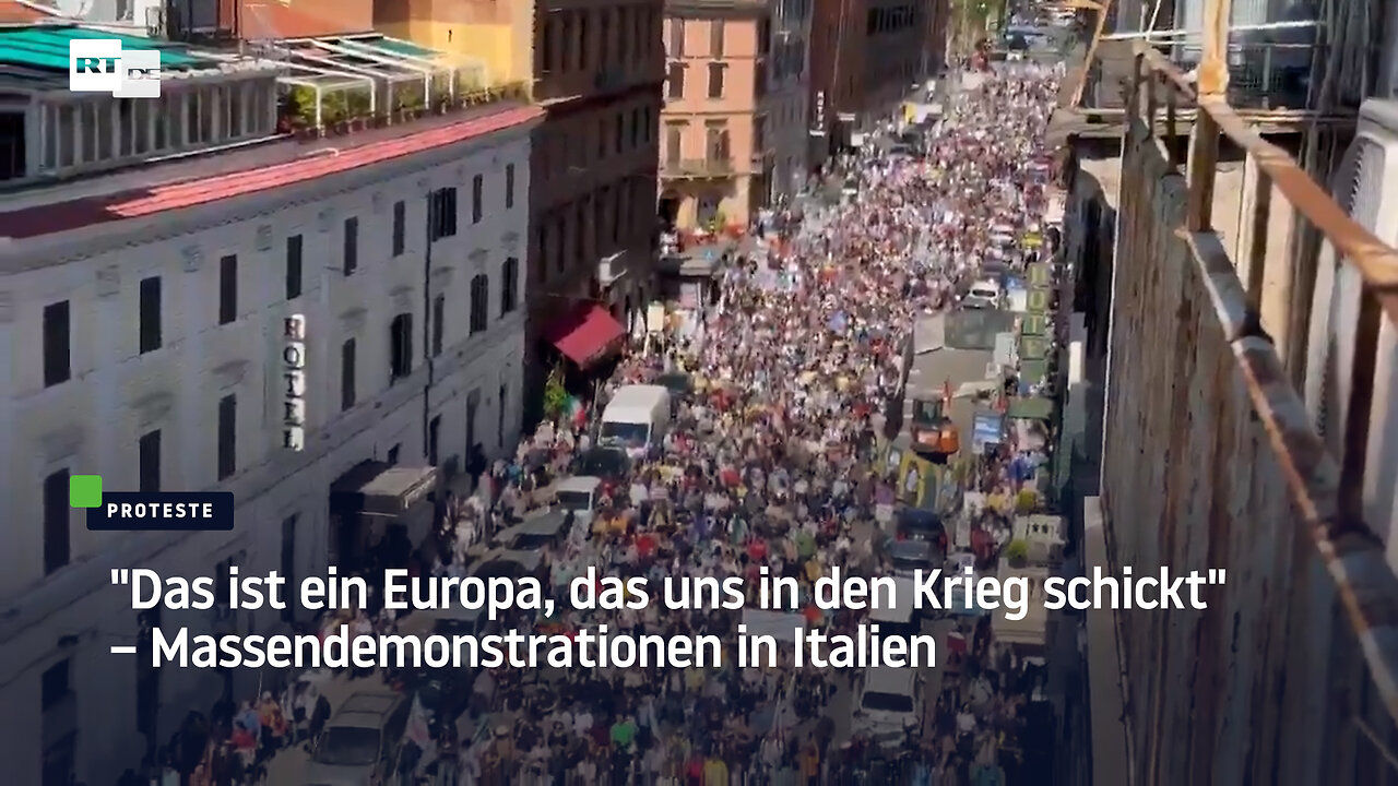 "Das ist ein Europa, das uns in den Krieg schickt" – Massendemonstrationen in Italien