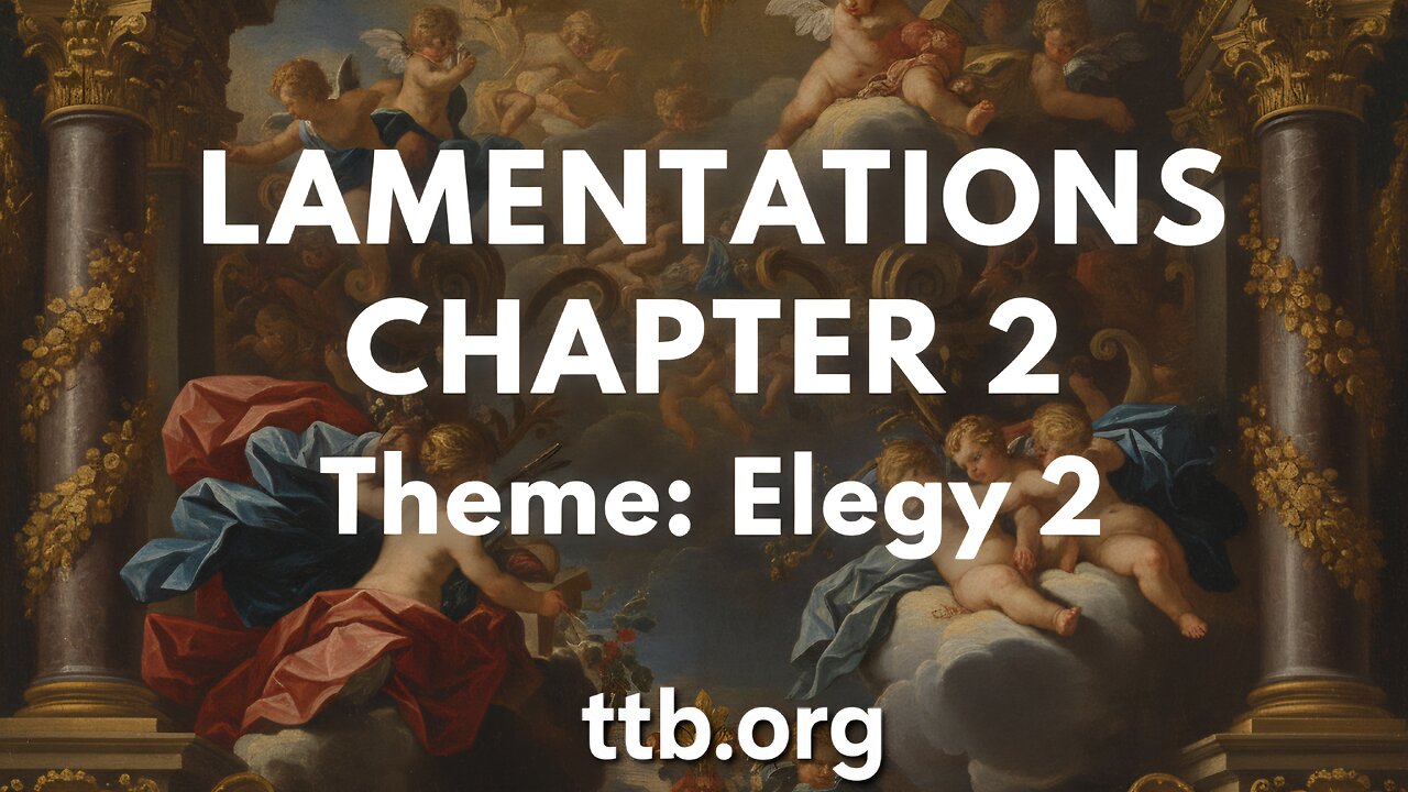 Lamentations Chapter 2 (Bible Study)