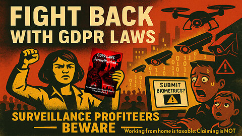 GDPR Laws for the Watched — Profit from home: Without Spilling Your Tea