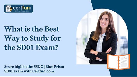 What is the Best Way to Study for the SD01 Exam?