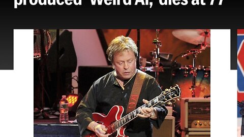 Rick Derringer, who had a hit with ‘Hang On Sloopy’ and produced ‘Weird Al,’ dies at 77