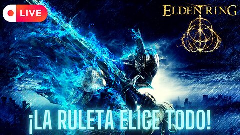 ELDEN RING | LA RULETA ELIGE TODO‼ 🥵🤯 - Directo #16