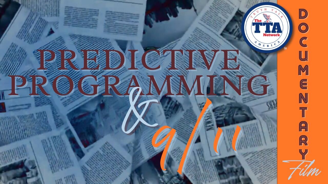 Documentary Feature: Predictive Programming & 9/11