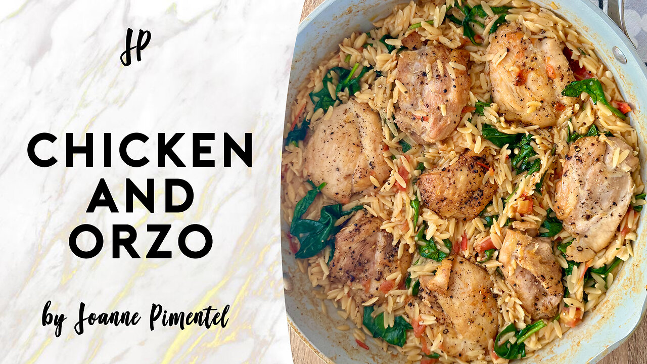 ONE PAN CHICKEN AND ORZO