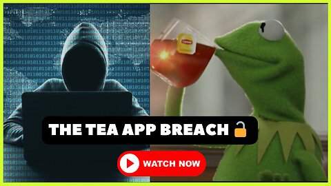 TEA App Hacked! Women’s Data Leaked Across the Internet