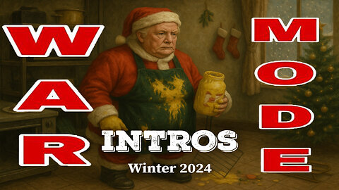 WAR MODE Intros - Winter 2024