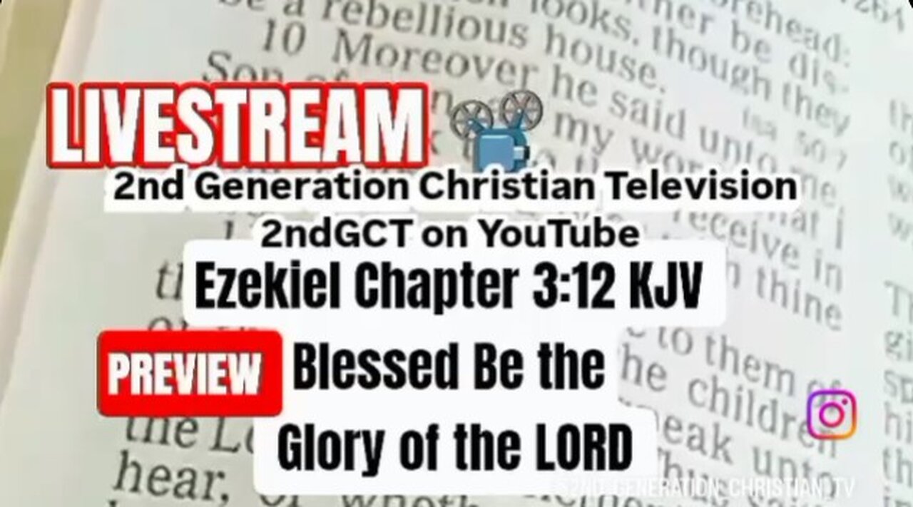 Preview Ezekiel Chapter 3:12 KJV Scriptures Reading Bible Study #preview #livestream #instareel