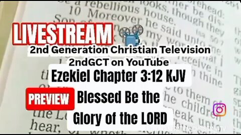 Preview Ezekiel Chapter 3:12 KJV Scriptures Reading Bible Study #preview #livestream #instareel