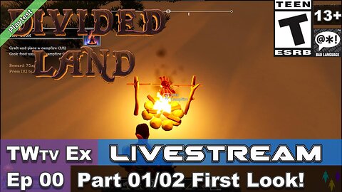 2025 Divided Land Playtest (Episode 00) Part 01/02 First Look (Ex Livestream)!