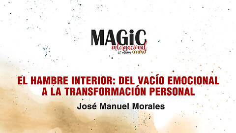 EL HAMBRE INTERIOR DEL VACÍO EMOCIONAL - José Manuel Morales