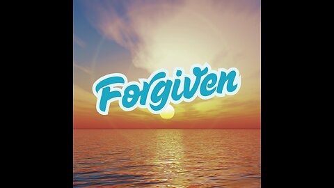 Choose Forgiveness