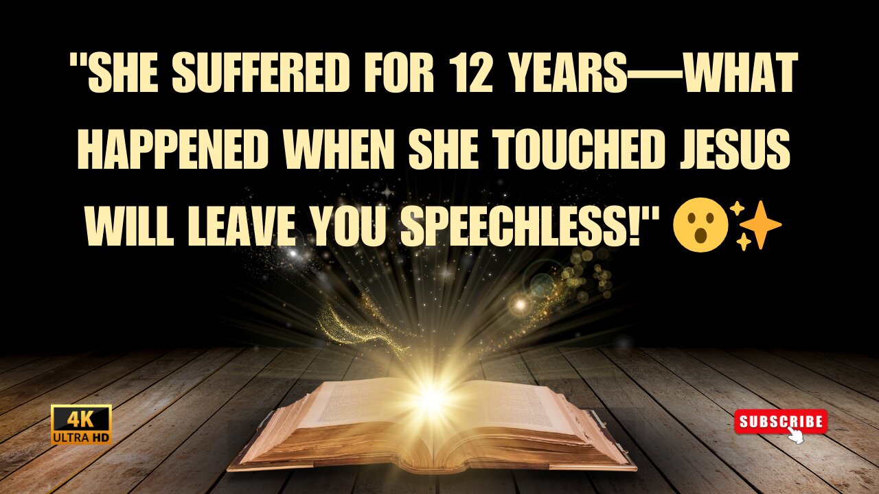 "She Suffered for 12 Years—What Happened When She Touched Jesus Will Leave You Speechless!" 😮✨