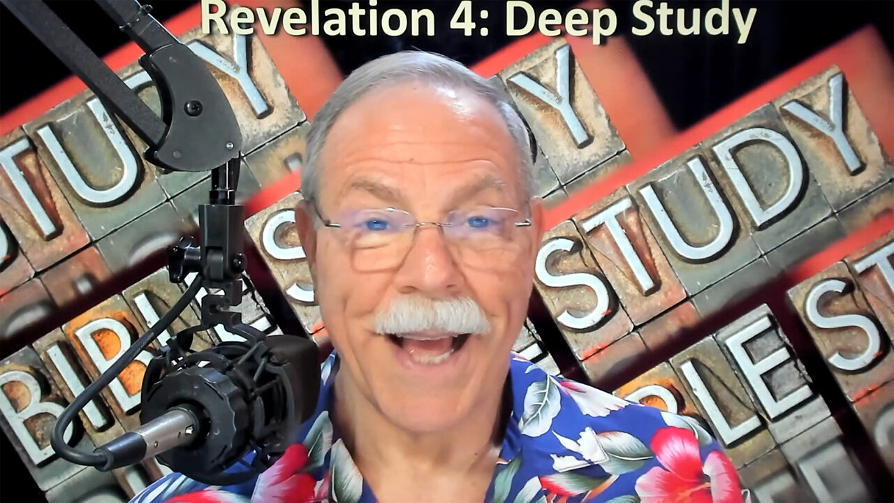 Revelation 4-6: Deep Study 04/18/2025