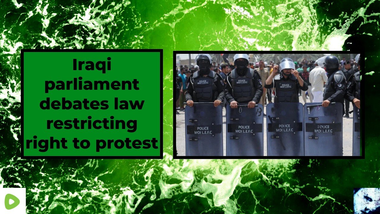 Iraqi parliament debates law restricting right to protest