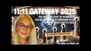 11:11 GATEWAY 2025 | The Next Octave of Humanity • Solar Flares, Schumann Reset & New Earth Codes