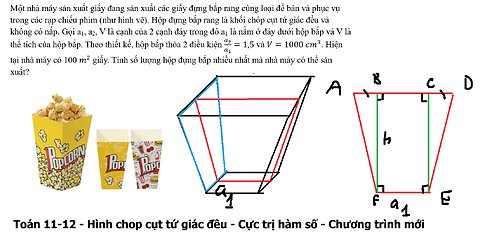 Toán 11-12: Hình chóp cụt tứ giác đều, cực trị: Một nhà máy sản xuất giấy đang sản xuất các giấy