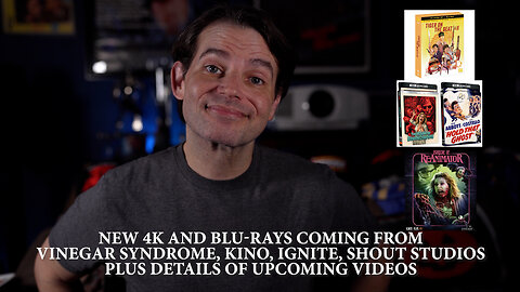 NEW 4K and Blu-rays From Vinegar Syndrome, Kino, Ignite, Shout Studios, & Details On Upcoming Videos
