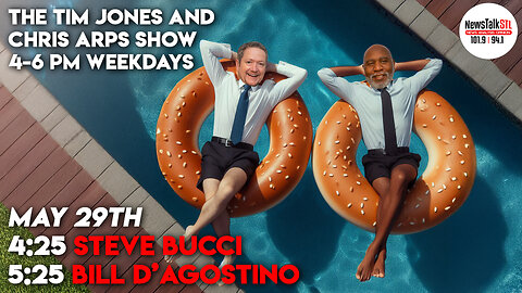 The Tim Jones and Chris Arps Show 05.29.2025 Steve Bucci | Bill D'Agostino