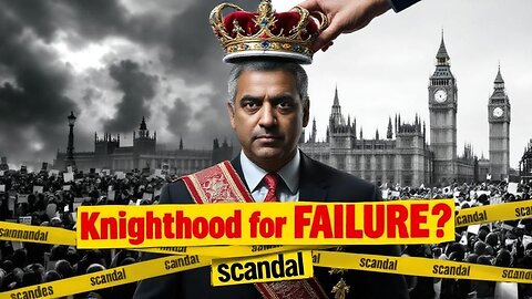 Sadiq Khan's Shocking Knighthood: Reward for Crime-Ridden London?