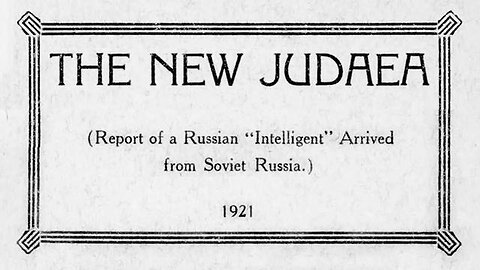 The New Judea (1921) [FULL AUDIOBOOK] Rare Pamphlet on Bolshevik Russian Revolution