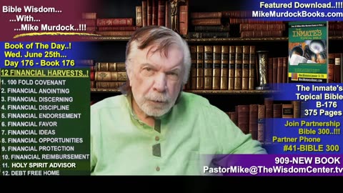 Wed. June 25 - Bible Wisdom With Mike Murdock..!!!