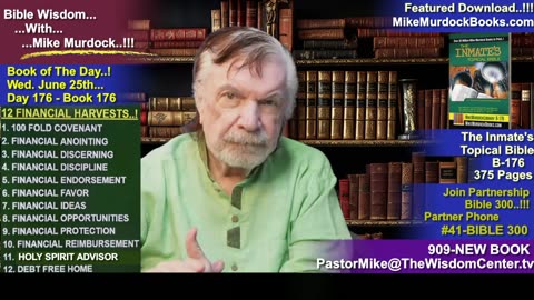 Wed. June 25 - Bible Wisdom With Mike Murdock..!!!