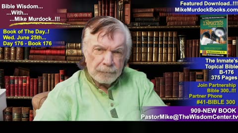 Wed. June 25 - Bible Wisdom With Mike Murdock..!!!