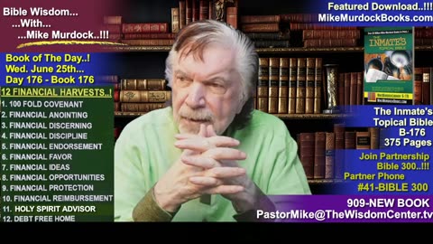 Wed. June 25 - Bible Wisdom With Mike Murdock..!!!