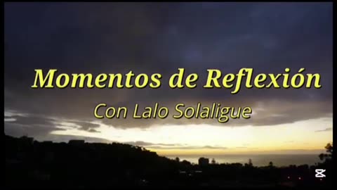 🐑✨ Momentos de Reflexión con Lalo Solaligue ✨🐑