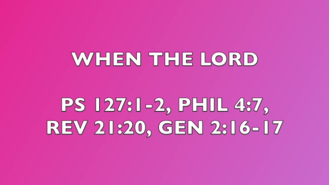WHEN THE LORD