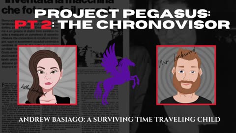 Project Pegasus: Chronovisor (Part 2)