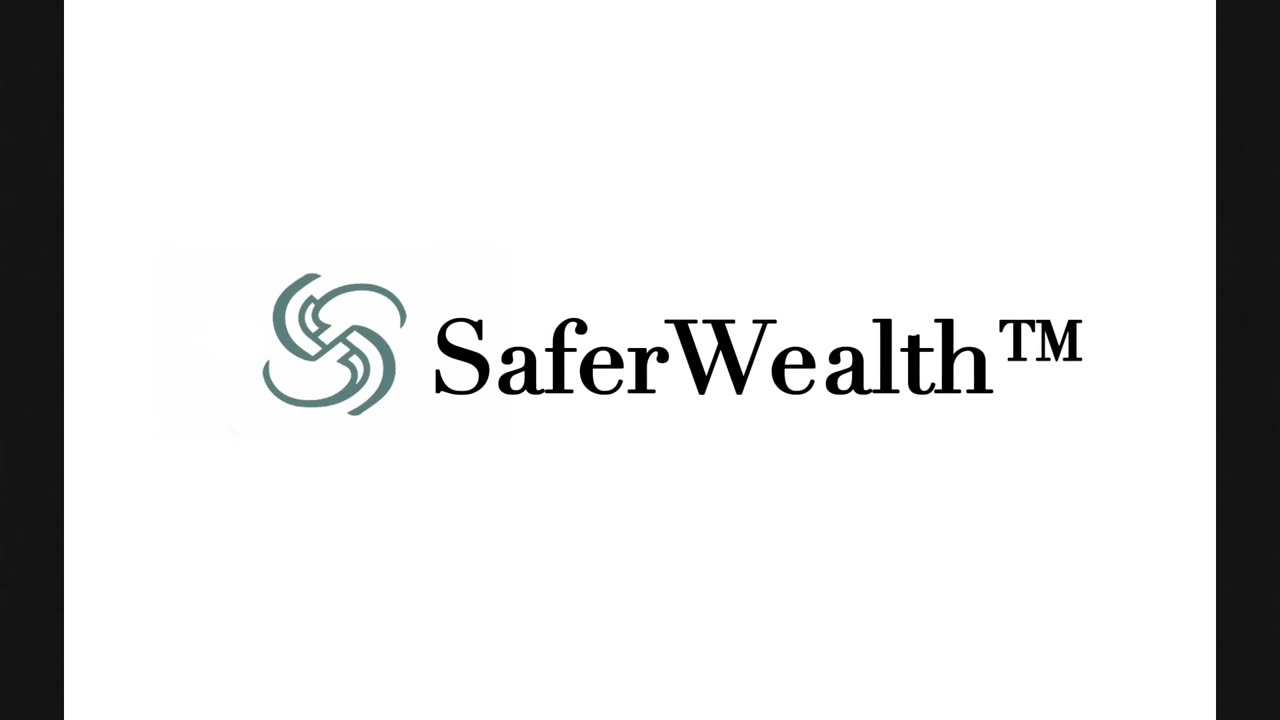 Welcome to SaferWealth!