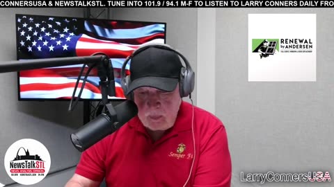 Larry Conners USA - NewsTalkSTL - 7.21.25