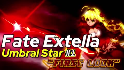 Fate/Extella: The Umbral Star #1 | First Look & The Battle for SE.RA.PH! ⚔️🌕