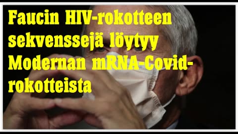 Faucin HIV-rokotteen sekvenssejä löytynyt Modernan mRNA Covid-rokotteista