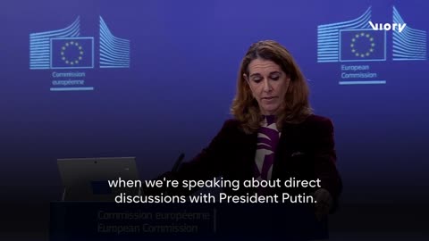 'There will have to be contact with Putin... sooner rather than later!' - EU Commission