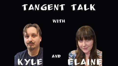 Tangent Talk Episode 1