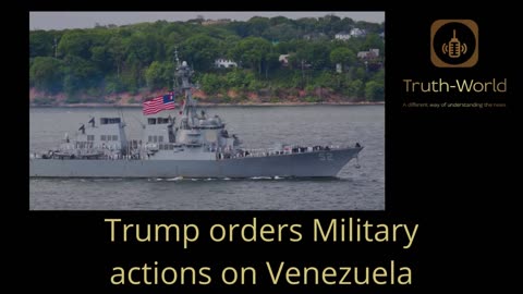 Trump orders Military actions on Venezuela