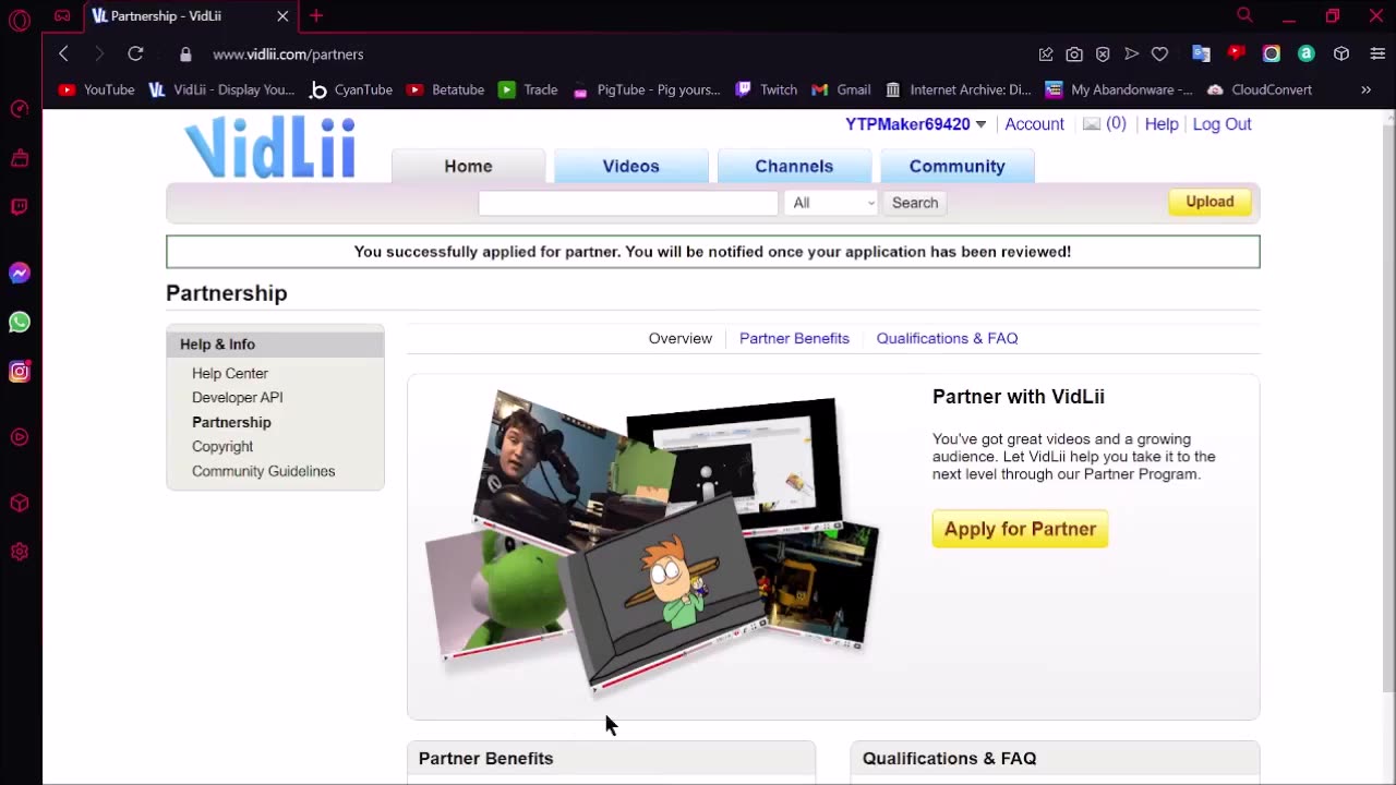 Me applying for VidLii Partnership