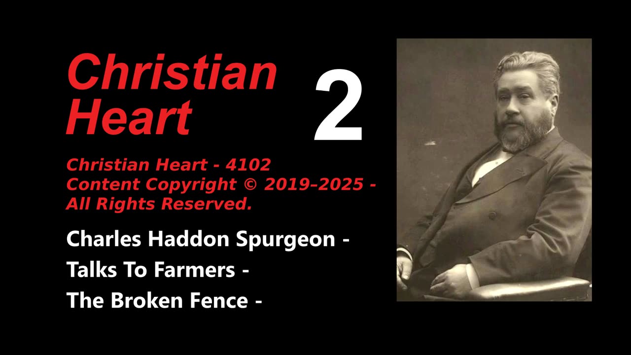 2_ Charles Haddon Spurgeon - Talks To Farmers - The Broken Fence